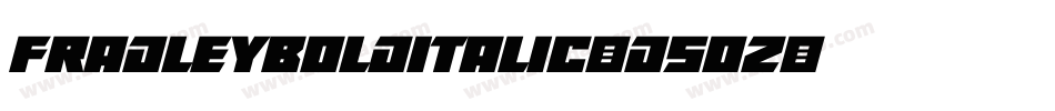 FradleyBoldItalic-d5oZ字体转换