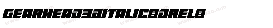 Gearhead3DItalic-dRel字体转换