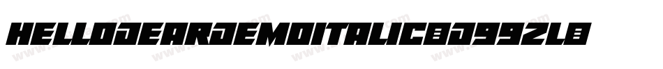HelloDearDemoItalic-d99zl字体转换 HelloDearDemoItalic-d99zl字体转换