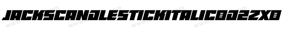 JacksCandlestickItalic-D2zx字体转换