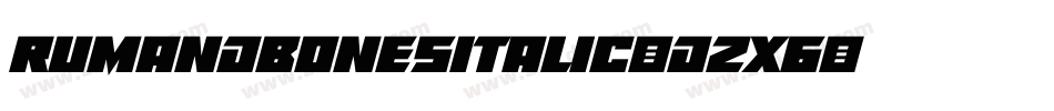 RumAndBonesItalic-dZx6字体转换