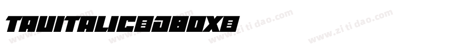 TauItalic-d8Ox字体转换