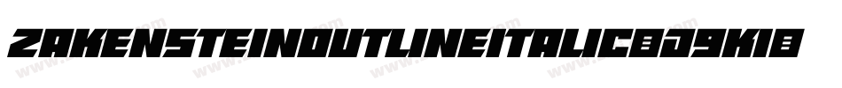 ZakensteinOutlineItalic-D9K1字体转换