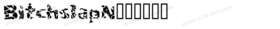 BitchslapN字体转换