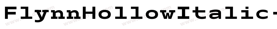 FlynnHollowItalic-eYgp字体转换