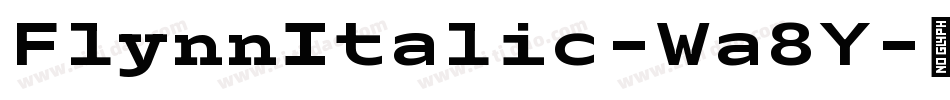 FlynnItalic-Wa8Y字体转换
