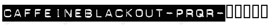 CaffeineBlackout-Prqr字体转换