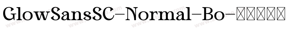 GlowSansSC-Normal-Bo字体转换