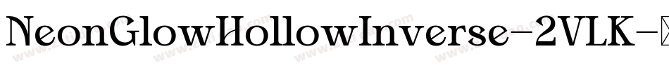 NeonGlowHollowInverse-2VLK字体转换