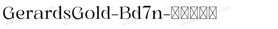 GerardsGold-Bd7n字体转换