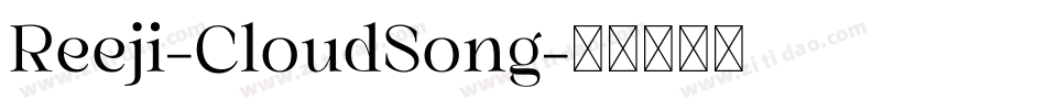 Reeji-CloudSong字体转换