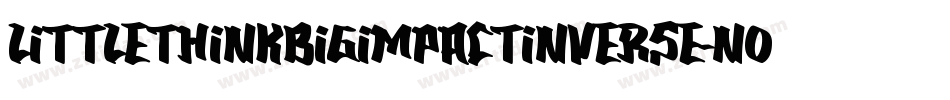 LittleThinkBigImpactInverse-nOPO字体转换