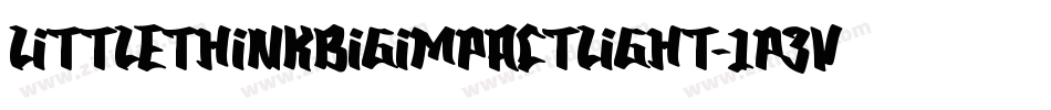 LittleThinkBigImpactLight-1p3v字体转换