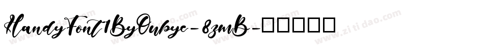 HandyFont1ByOubyc-8zmB字体转换
