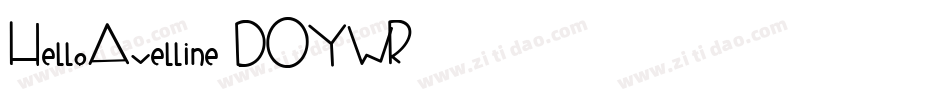 HelloAvelline-DOYWR字体转换