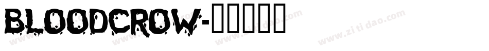 bloodcrow字体转换