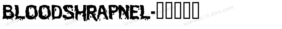 bloodshrapnel字体转换