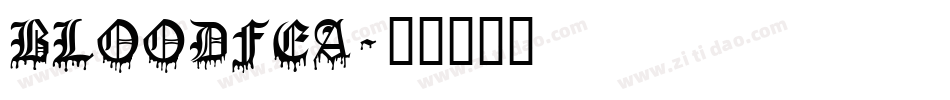 BLOODFEA字体转换