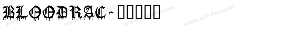 BLOODRAC字体转换