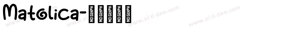 Matolica字体转换