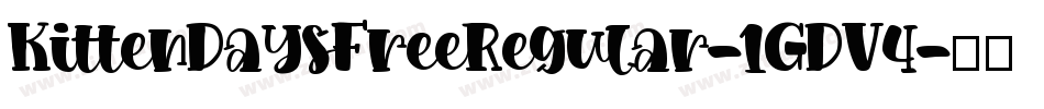 KittenDaysFreeRegular-1GDV4字体转换