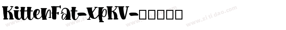 KittenFat-xpKV字体转换