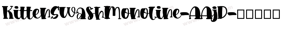 KittenSwashMonoline-AAjD字体转换
