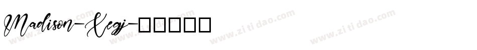 Madison-Xegj字体转换