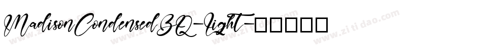 MadisonCondensedBQ-Light字体转换
