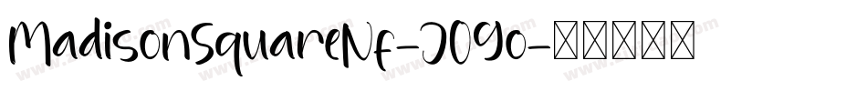 MadisonSquareNf-JO9o字体转换