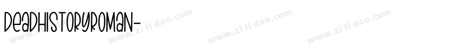 DeadHistoryRoman字体转换
