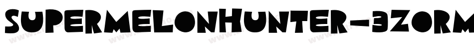 SuperMelonHunter-3zORM字体转换