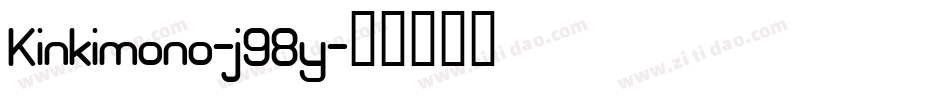 Kinkimono-j98y字体转换