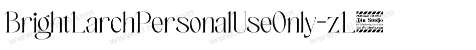 BrightLarchPersonalUseOnly-zL8l字体转换
