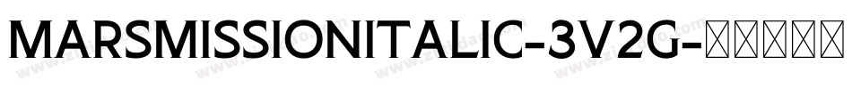 MarsMissionItalic-3V2G字体转换
