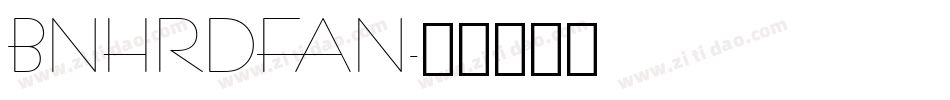BNHRDFAN字体转换