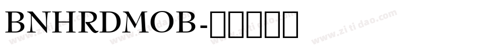 BNHRDMOB字体转换