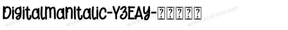DigitalManItalic-YzEAy字体转换
