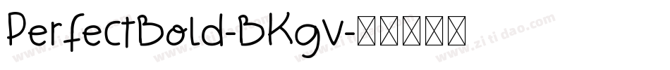 PerfectBold-BKgV字体转换