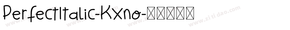 PerfectItalic-KXno字体转换