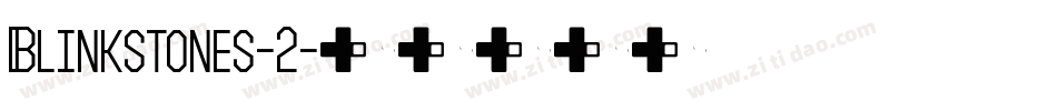 Blinkstones-2字体转换