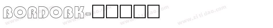BORDOBK字体转换