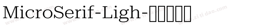 MicroSerif-Ligh字体转换