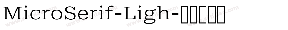 MicroSerif-Ligh字体转换