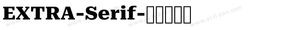 EXTRA-Serif字体转换