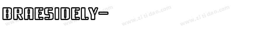 braesidely字体转换