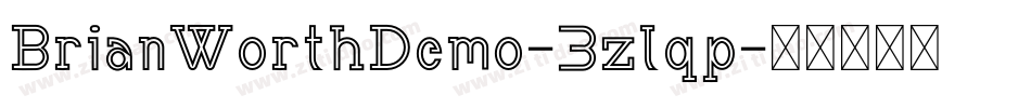 BrianWorthDemo-3zlqp字体转换