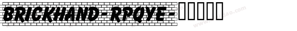 Brickhand-Rpqye字体转换