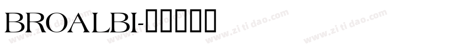 BROALBI字体转换