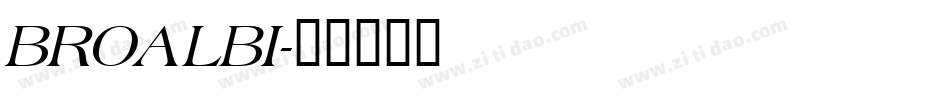 BROALBI字体转换